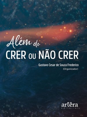 cover image of Além do Crer ou Não Crer